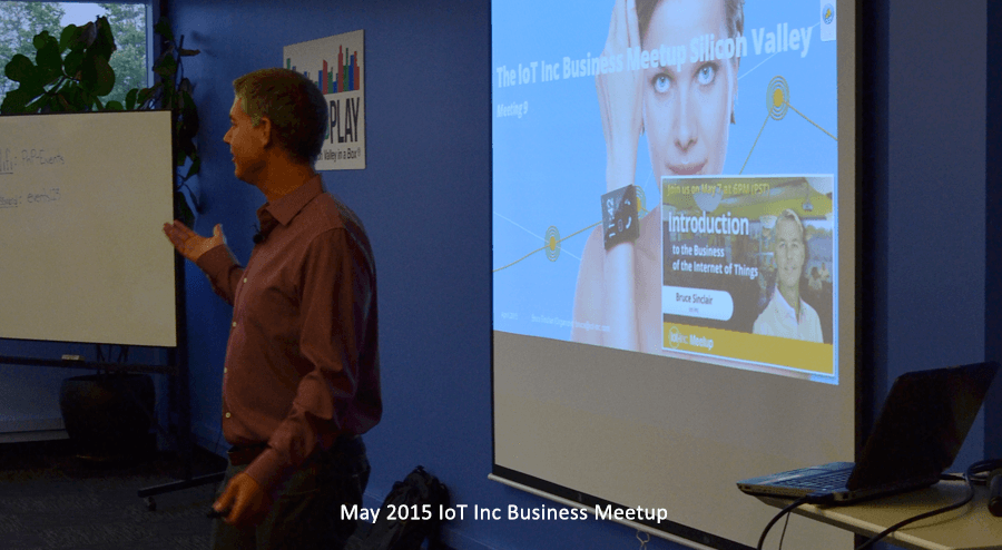 Internet of Things Business Meetup with Bruce Sinclair
